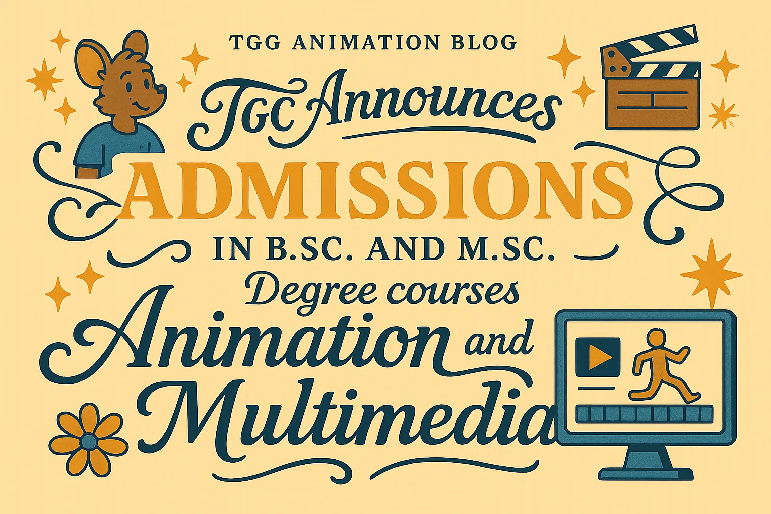 TGC Announces Admissions in B.Sc. and M.Sc. Degree courses Animation and Multimedia